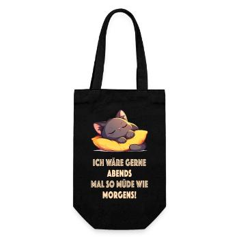 Ich wäre gern Abend mal so müde wie morgens! Humor - Geschenkbeutel für Flaschen - Schwarz - Vorne