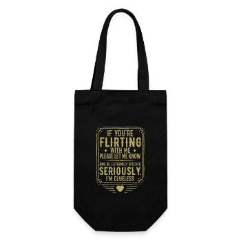 If You're Flirting With Me Please Let Know - Gift Bag for Bottles - black - Front