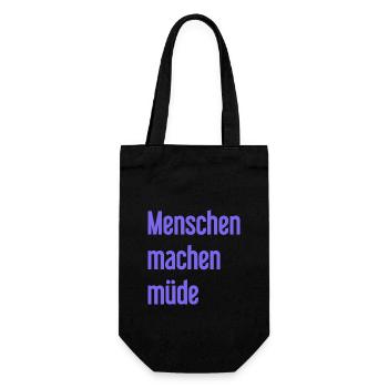 People make you tired - Funny saying - Gift Bag for Bottles - black - Front