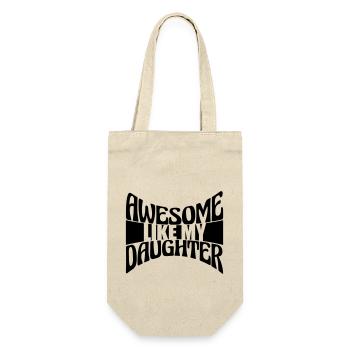 Awesome Like My Daughter - Geschenkbeutel für Flaschen - Natur - Vorne