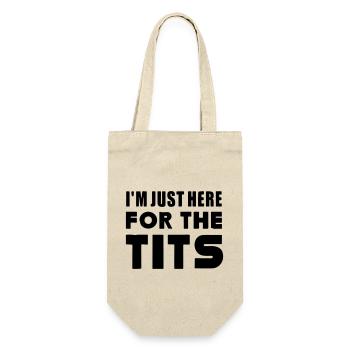 I'm just here for the tits. - Gift Bag for Bottles - nature - Front