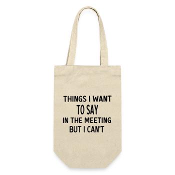 Dinge, die ich in der Besprechung sagen möchte, aber ich kann nicht - Geschenkbeutel für Flaschen - Natur - Vorne