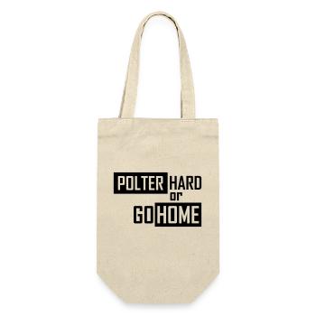 polter hard or go home - Sac à bouteille - nature - Devant