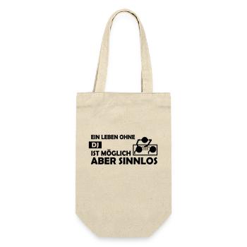 Ein Leben ohne DJ ist möglich aber sinnlos - Geschenkbeutel für Flaschen - Natur - Vorne