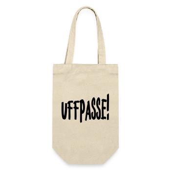 Uffpasse - Aufpassen - Geschenkbeutel für Flaschen - Natur - Vorne