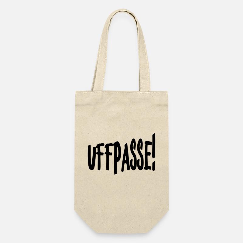 Uffpasse - Aufpassen - Geschenkbeutel für Flaschen - Natur