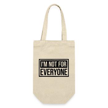 Im not for everyone - Gift Bag for Bottles - nature - Front