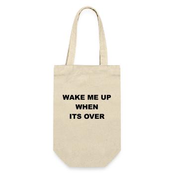 Cool "Wake Me Up When It's Over" Design - Gift Bag for Bottles - nature - Front