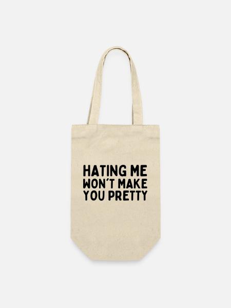 Hating Me Wont Make You Pretty - Gift Bag for Bottles - nature