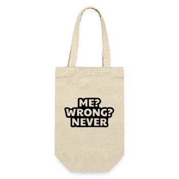 I'm never wrong. - Gift Bag for Bottles - nature - Front