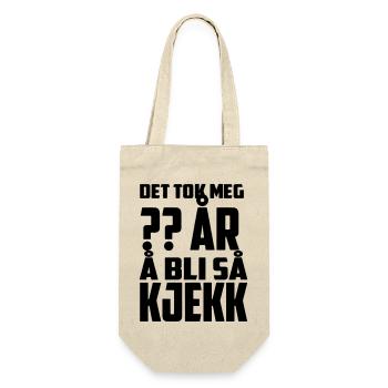 Ich habe XX Jahre gebraucht, um so gutaussehend zu werden - Geschenkbeutel für Flaschen - Natur - Vorne