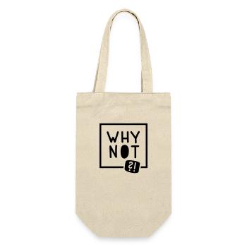 Why not?! - Geschenkbeutel für Flaschen - Natur - Vorne