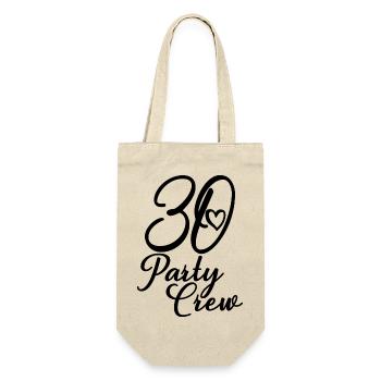 30 Party Crew 30. Geburtstag 30 Jahre alt - Geschenkbeutel für Flaschen - Natur - Vorne