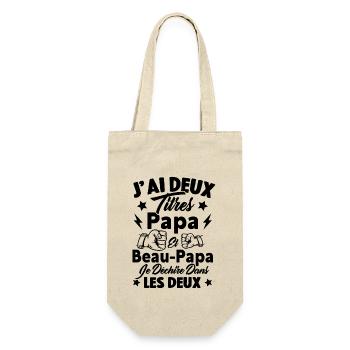J'ai deux titres papa et beau papa - Sac à bouteille - nature - Devant