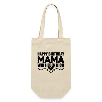 Happy Birthday Mama - Geschenkbeutel für Flaschen - Natur - Vorne