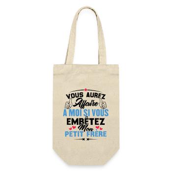 Si vous embêtez mon petit frère - Sac à bouteille - nature - Devant
