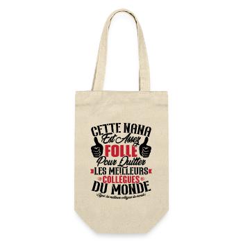 Collègue Nana, Cadeau meilleurs collègues du monde - Sac à bouteille - nature - Devant