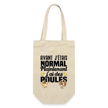 Avant j'étais normal maintenant j'ai des poules - Sac à bouteille - nature - Devant