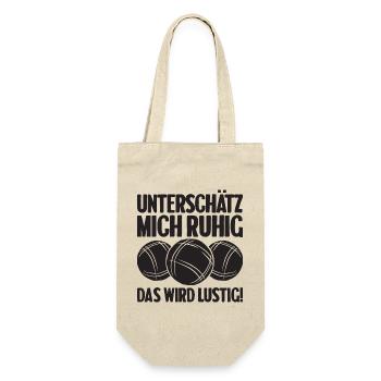 Unterschätz mich ruhig das wird lustig Bouler - Geschenkbeutel für Flaschen - Natur - Vorne