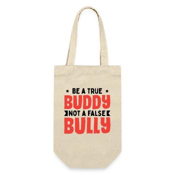 Be A True Buddy - Gift Bag for Bottles - nature - Front