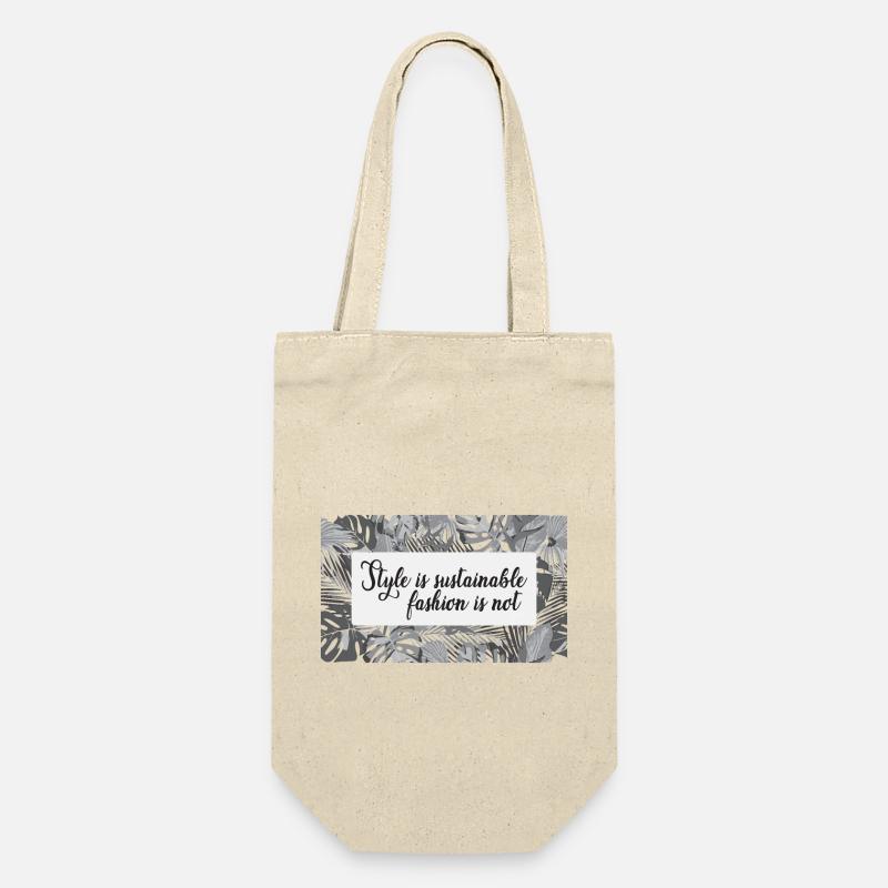 Le style est une mode durable pas - Sac à bouteille - nature