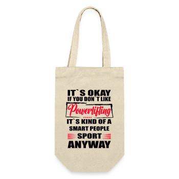 It's Okay If You Don't Like powerlifting - Geschenkbeutel für Flaschen - Natur - Vorne