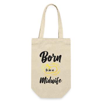 Nurse Midwife Birth Worker Born To - Gift Bag for Bottles - nature - Front