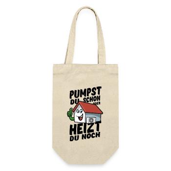 Pumpst du schon oder heizt du noch? - Wärmepumpe - Geschenkbeutel für Flaschen - Natur - Vorne