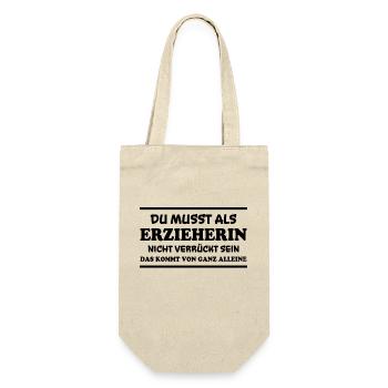 Erzieherin Spruch Job Lustiges Erzieherin Geschenk - Geschenkbeutel für Flaschen - Natur - Vorne