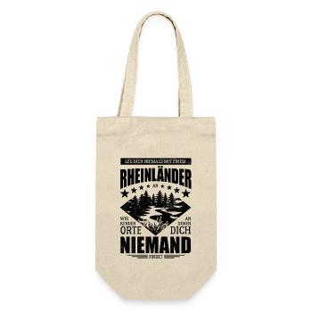 Leg dich nicht mit einem Rheinländer an - Spruch - Geschenkbeutel für Flaschen - Natur - Vorne