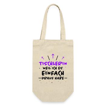 Tischlerin Spruch Schreinerin Tischlerin Geschenk - Geschenkbeutel für Flaschen - Natur - Vorne