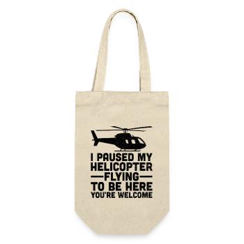 Ich pausierte meinen Hubschrauberflug, um hier zu sein, du bist wir - Geschenkbeutel für Flaschen - Natur - Vorne