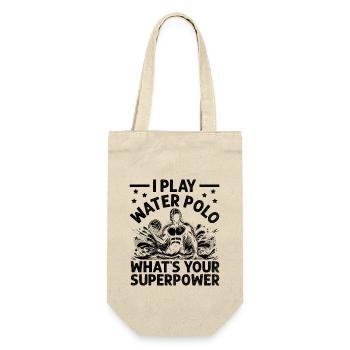 I Play Water Polo What's Your Superpower Aquatic P - Gift Bag for Bottles - nature - Front