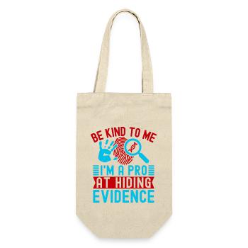 Forensic Science Major Be Kind To Me I ́m A Pro - Gift Bag for Bottles - nature - Front