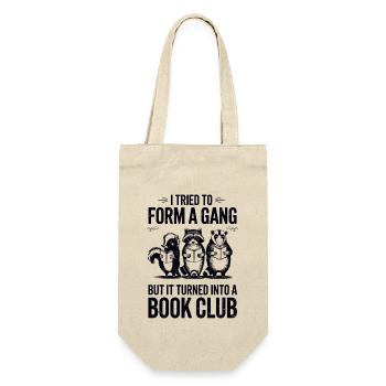 I wanted to start a gang, but it became a - Gift Bag for Bottles - nature - Front