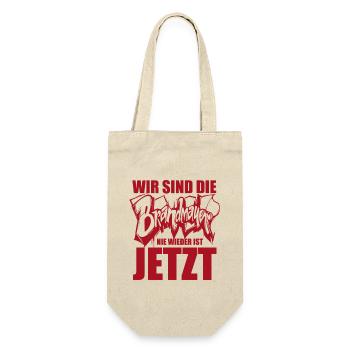 Wir sind die Brandmauer. Nie wieder ist jetzt - Geschenkbeutel für Flaschen - Natur - Vorne
