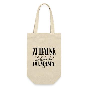 Mama – Zuhause ist eine Person Geschenk Mama - Geschenkbeutel für Flaschen - Natur - Vorne