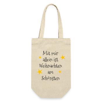 Mit mir allein ist Weihnachten am schönsten - Geschenkbeutel für Flaschen - Natur - Vorne