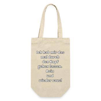 witziges Nicht-Nachdenken-Design / lustige Sprüche - Geschenkbeutel für Flaschen - Natur - Vorne