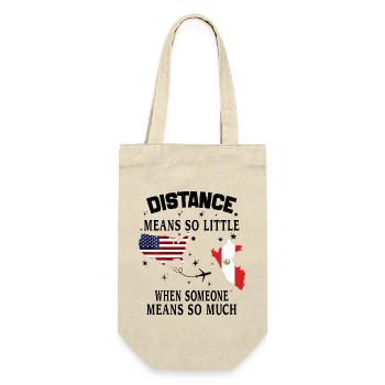 Distance Means So Little When Someone Means Much - Gift Bag for Bottles - nature - Front
