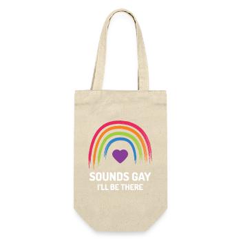 LGBT Pride Month - Klingt schwul. Ich werde da sein - Geschenkbeutel für Flaschen - Natur - Vorne