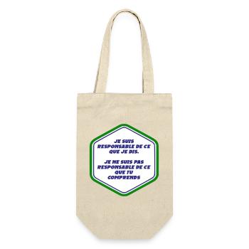 Je suis responsable de ce que je dit - Sac à bouteille - nature - Devant