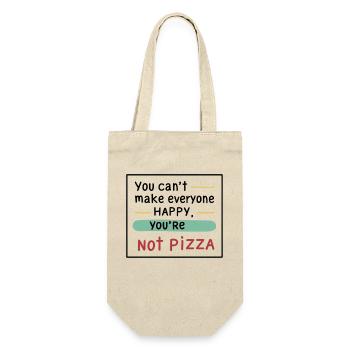 You can't make everyone happy, you're not pizza. - Geschenkbeutel für Flaschen - Natur - Vorne