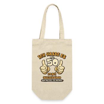Ich hasse Es mit 50 so gut aussehen - Geschenkbeutel für Flaschen - Natur - Vorne