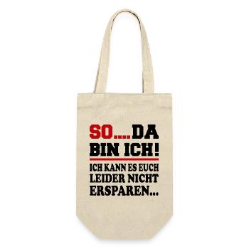 Da bin ich Ich bin da Sprüche Mann Frau Büro - Geschenkbeutel für Flaschen - Natur - Vorne