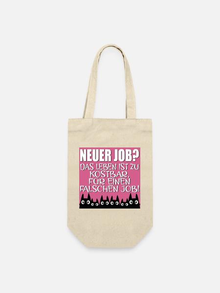 JOBWECHSEL ARBEITSSTELLE LANGWEILIG LEBEN SPRÜCHE - Geschenkbeutel für Flaschen - Natur