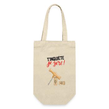 T'inquiète je gère - Sac à bouteille - nature - Devant