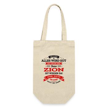 ALLES WIRD GUT, DIE LEGENDE ZION IST DA - Geschenkbeutel für Flaschen - Natur - Vorne