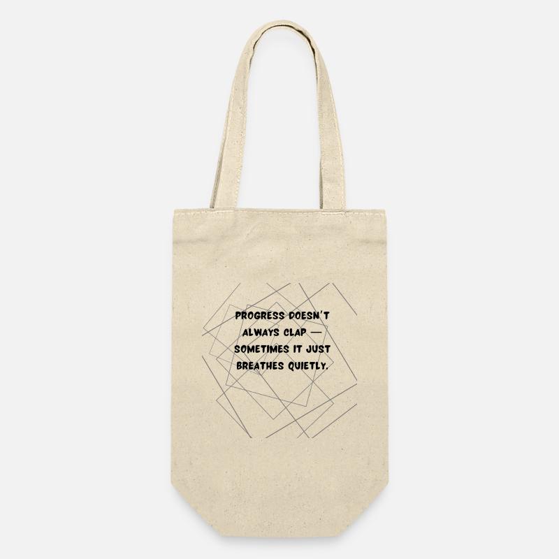 Progress Doesn’t Always Clap Deep Quote - Gift Bag for Bottles - nature