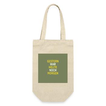 Gestern war heute noch morgen - Geschenkbeutel für Flaschen - Natur - Vorne